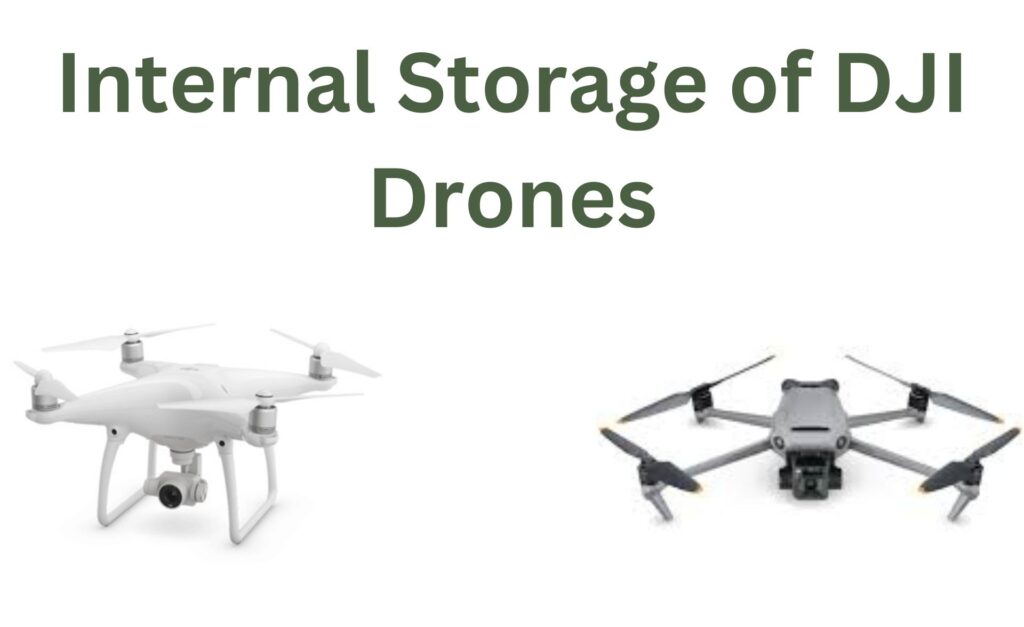 Internal Storage of DJI Drones